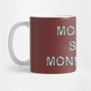 Monkey see, monkey do Mug